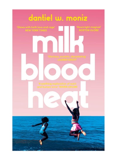 اشتري Milk Blood Heat Paperback في الامارات