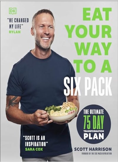 Buy Eat Your Way To A Six Pack: The Ultimate 75 Day Transformation Plan in UAE