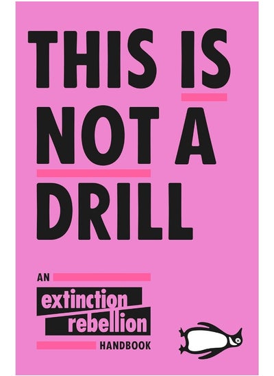 Buy This Is Not A Drill: An Extinction Rebellion Handbook in UAE