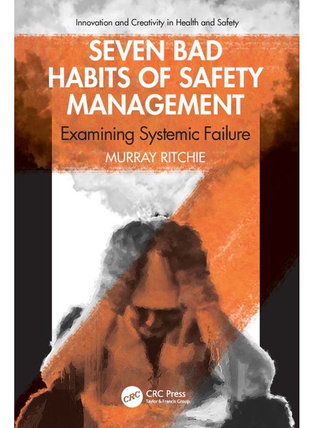 اشتري Seven Bad Habits of Safety Management في الامارات