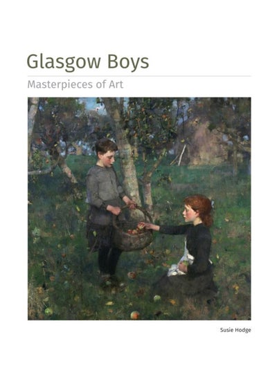 اشتري Glasgow Boys Masterpieces of Art في الامارات