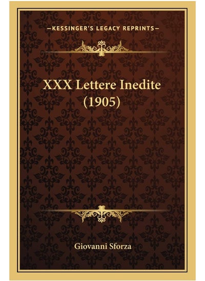 اشتري XXX Lettere Inedite (1905) في الامارات