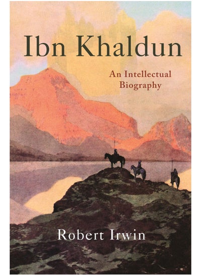 Buy Ibn Khaldun – An Intellectual Biography in Egypt