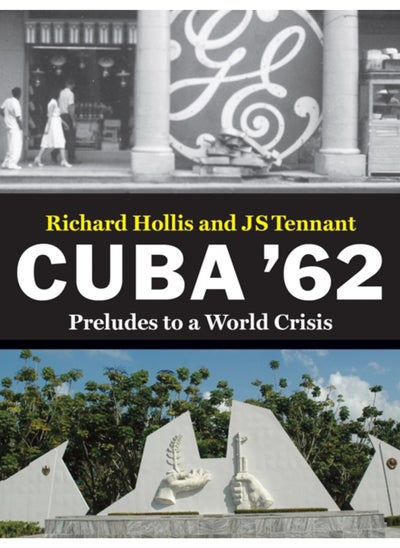 Buy Cuba '62 : Preludes to a World Crisis in UAE