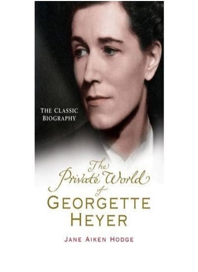 اشتري The Private World of Georgette Heyer في الامارات