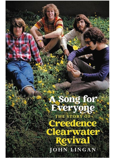 اشتري A Song For Everyone: The Story of Creedence Clearwater Revival في الامارات