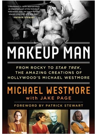 اشتري Makeup Man : From Rocky to Star Trek The Amazing Creations of Hollywood's Michael Westmore في الامارات