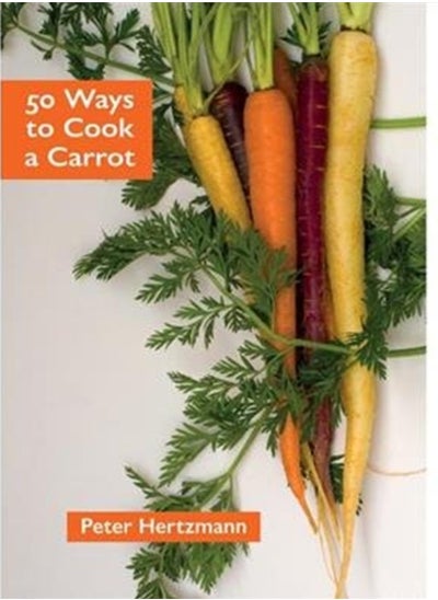 اشتري 50 Ways to Cook a Carrot في السعودية