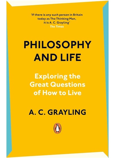 Buy Philosophy and Life: Exploring the Great Questions of How to Live in UAE