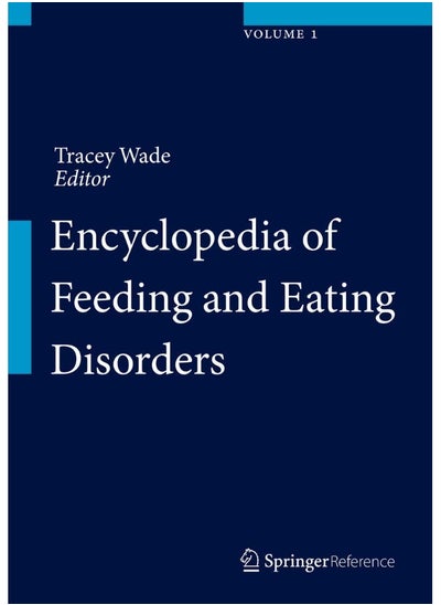 اشتري Encyclopedia of Feeding and Eating Disorders في الامارات