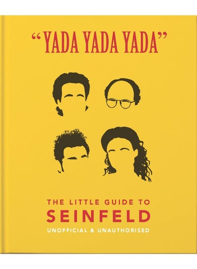 اشتري Yada Yada Yada: The Little Guide to Seinfeld: The book about the show about nothing في الامارات