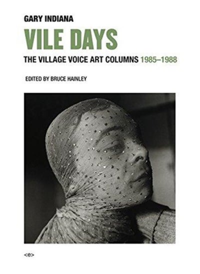 Buy Vile Days : The Village Voice Art Columns, 1985-1988 in Saudi Arabia