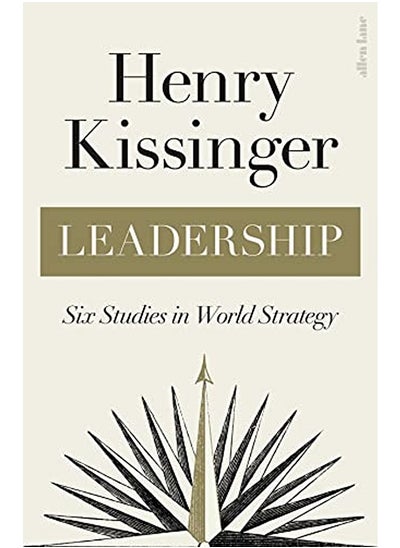 Buy Leadership: Six Studies in World Strategy in UAE