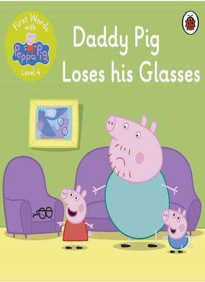 First Words with Peppa Level 4 - Daddy Pig Loses His Glasses price in ...