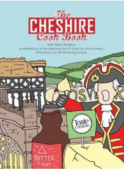 اشتري The Cheshire Cook Book: A Celebration of the Amazing Food & Drink on Our Doorstep : 9 في السعودية