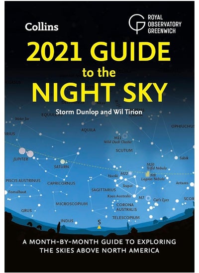 Buy 2021 Guide to the Night Sky: A Month-by-Month Guide to Exploring the Skies Above North America in UAE