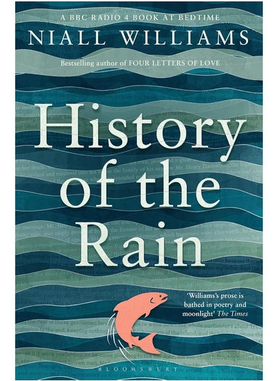 اشتري History of the Rain: Longlisted for the Man Booker Prize 2014 في الامارات