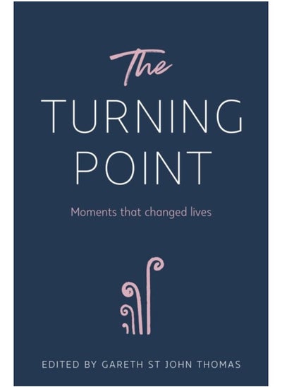 اشتري The Turning Point : Moments that Changed Lives في الامارات