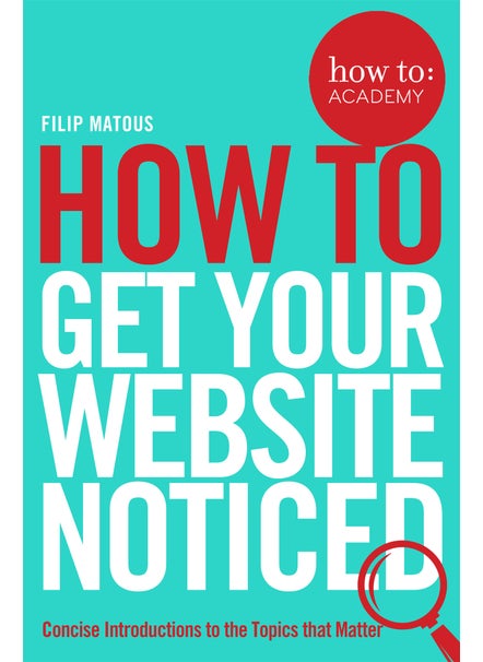 اشتري How To Get Your Website Noticed في الامارات