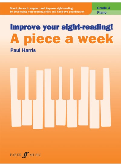 اشتري Improve your sight-reading! A Piece a Week Piano Grade 4 في الامارات