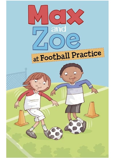 Buy Max and Zoe at Football Practice in UAE