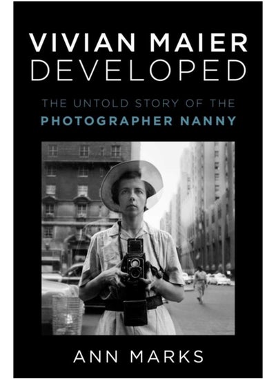 اشتري Vivian Maier Developed : The Untold Story of the Photographer Nanny في الامارات