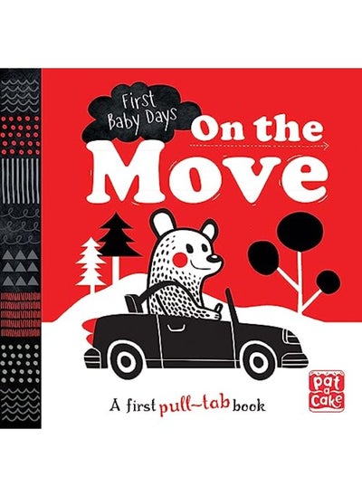 Buy On the Move: A pull-tab board book to help your baby focus (First Baby Days) in UAE