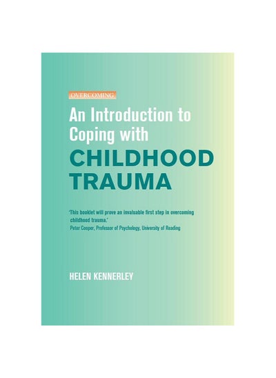 Buy An Introduction to Coping with Childhood Trauma (Overcoming) Paperback in UAE