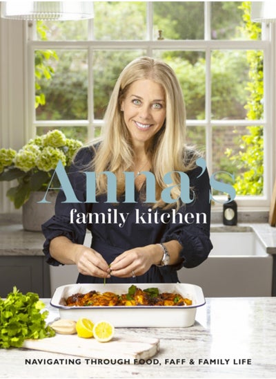 اشتري Anna's Family Kitchen : Navigating through food, faff and family life في السعودية