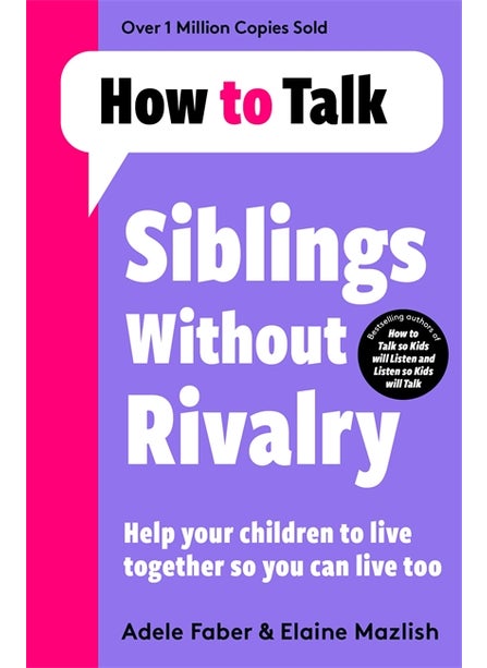 اشتري How To Talk: Siblings Without Rivalry في الامارات