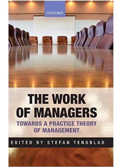 Buy The Work of Managers: Towards a Practice Theory of Management in Egypt