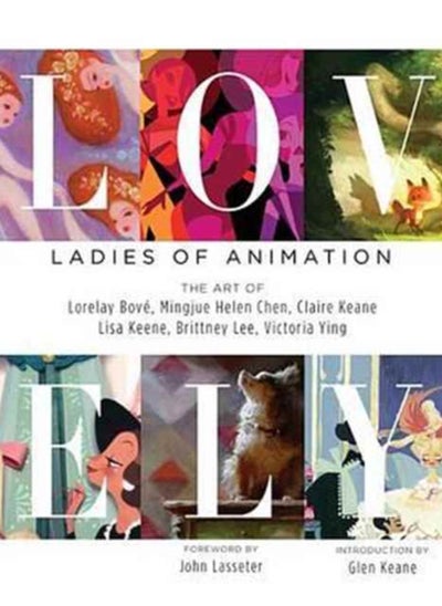 Buy Lovely: Ladies of Animation : The Art of Lorelay Bove, Brittney Lee, Claire Keane, Lisa Keene, Victoria Ying and Helen Chen in Saudi Arabia