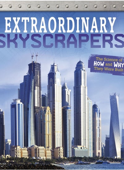 اشتري Extraordinary Skyscrapers : The Science of How and Why They Were Built في الامارات