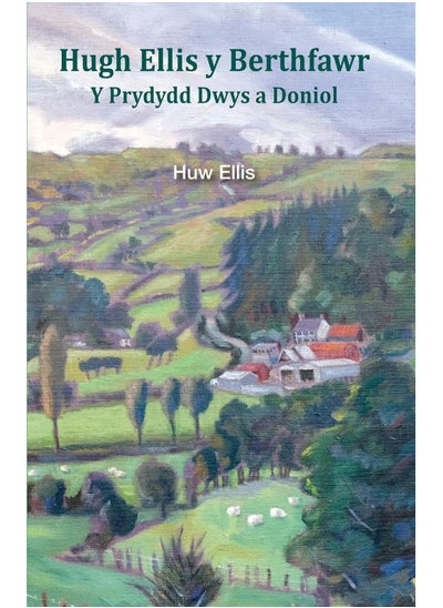 اشتري Hugh Ellis y Berthfawr: Y Prydydd Dwys a Doniol في الامارات