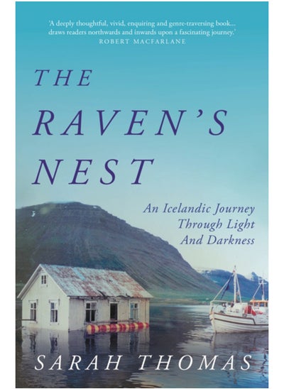 اشتري The Raven's Nest : An Icelandic Journey Through Light and Darkness في السعودية