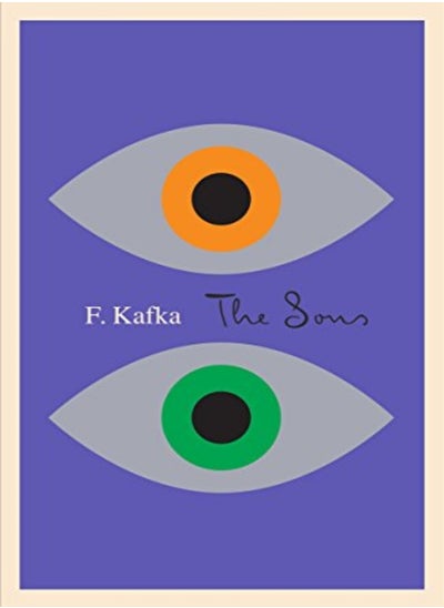 اشتري The Sons The Judgment The Stoker The Metamorphosis And Letter To His Father by Kafka, Franz Paperback في الامارات