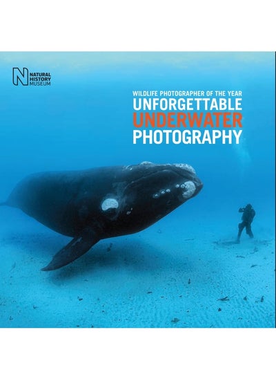 اشتري Wildlife Photographer of the Year: Unforgettable Underwater Photography في الامارات