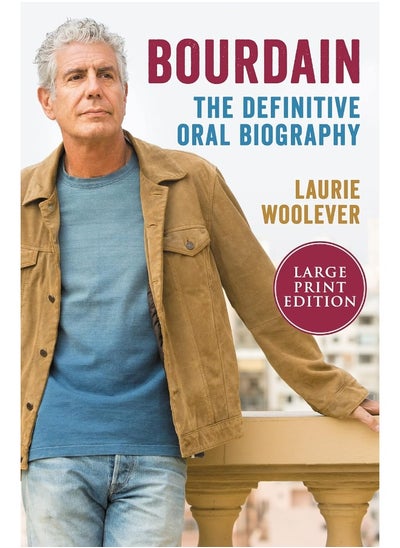 Buy Bourdain: The Definitive Oral Biography in UAE