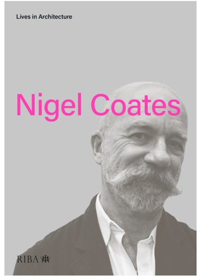 اشتري Lives in Architecture: Nigel Coates في السعودية