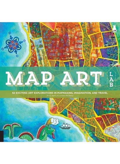 اشتري Map Art Lab: 52 Exciting Art Explorations in Mapmaking, Imagination, and Travel في الامارات