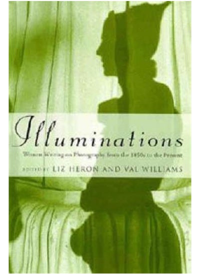 اشتري Illuminations : Women Writing on Photography from the 1850's to the Present في الامارات