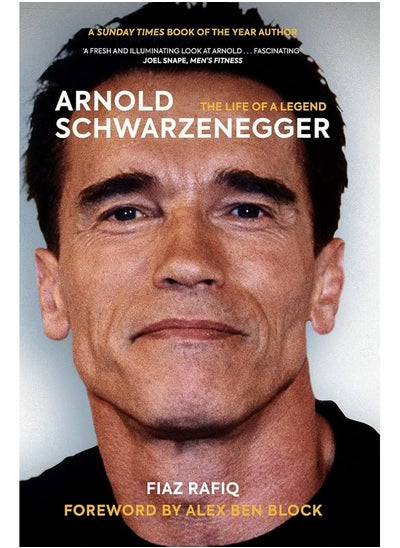 اشتري Arnold Schwarzenegger: The Life of a Legend في الامارات