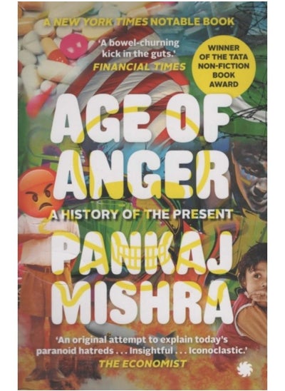 اشتري Age Of Anger : A History Of The Present - Paperback في السعودية