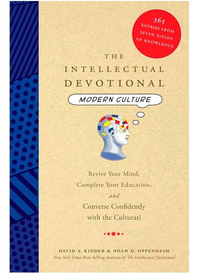 اشتري The Intellectual Devotional: Modern Culture: Revive Your Mind, Complete Your Education, and Converse Confidently with the Culturati في الامارات