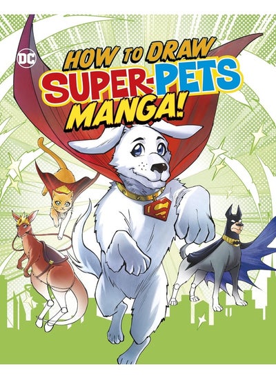 Buy How to Draw DC Super-Pets Manga! in UAE