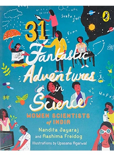 Buy 31 Fantastic Adventures in Science: Women Scientists in India in UAE