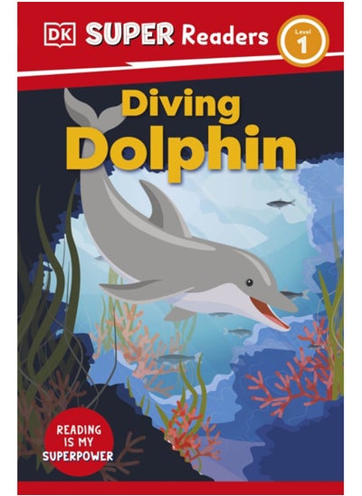 Buy DK Super Readers Level 1 Diving Dolphin in UAE