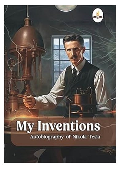 Buy My Inventions, Autobiography of Nikola Tesla in UAE