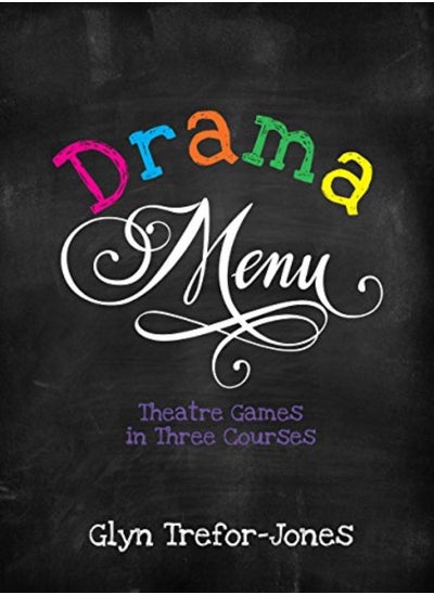 اشتري Drama Menu Theatre Games In Three Courses by Trefor-Jones, Glyn Paperback في الامارات