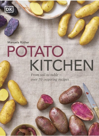 اشتري Potato Kitchen : From Soil to Table - Over 70 Inspiring Recipes في الامارات